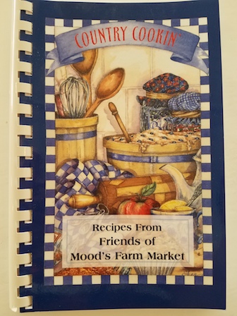Mood's Farm Market Cookbook